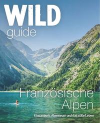 Wild Guide Franz&ouml;sische Alpen
