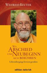 Wo Abschied und Neubeginn sich ber&uuml;hren