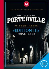 Porterville (Darkside Park) Edition III (Folgen 13-18) (eBook, ePUB)