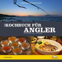 Das Kochbuch f&uuml;r Angler