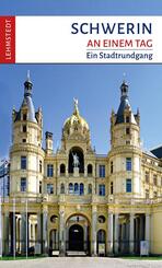 Schwerin an einem Tag