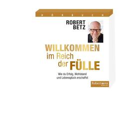 Willkommen im Reich der F&uuml;lle,4 Audio-CDs
