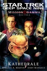 Star Trek - Deep Space Nine 8.07: Mission Gamma 3 - Kathedrale (eBook, ePUB)