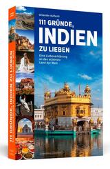 111 Gr&uuml;nde, Indien zu lieben