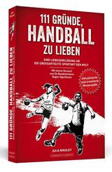 111 Gr&uuml;nde, Handball zu lieben