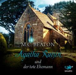 Agatha Raisin und der tote Ehemann,4 Audio-CDs