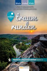Traumrunden Rhein, Hunsr&uuml;ck, Nahe - Ein sch&ouml;ner Tag: Premium-Spazierwandern.Bd.2
