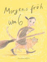 Morgens fr&uuml;h um 6