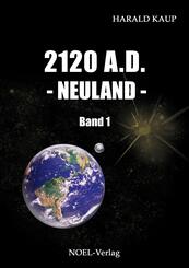2120 A.D. - Neuland