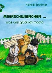 Meerschweinchen ... was uns gl&uuml;cklich macht!