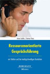 Ressourcenorientierte Gespr&auml;chsf&uuml;hrung am Telefon und bei niedrigschwelligen Kontakten
