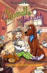 Petronella Glückschuh Tierfreundschaftsgeschichten (eBook, ePUB)