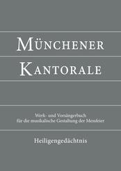 M&uuml;nchener Kantorale: Band H - Heiligenged&auml;chtnis, Werkbuch