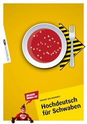 Hochdeutsch f&uuml;r Schwaben