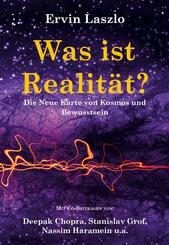 Was ist Realit&auml;t? Die Neue Karte von Kosmos und Bewusstsein