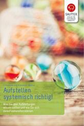 Aufstellen systemisch richtig!