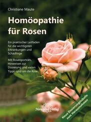 Hom&ouml;opathie f&uuml;r Rosen