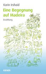 Eine Begegnung auf Madeira