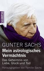 Mein astrologisches Verm&auml;chtnis