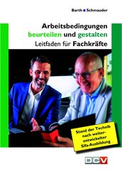 Arbeitsbedingungen beurteilen und gestalten