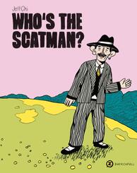 Who�s the Scatman?