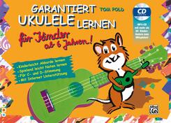 Garantiert Ukulele lernen f&uuml;r Kinder, m. MP3-CD
