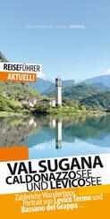 Valsugana Reisef&uuml;hrer - Caldonazzosee und Levicosee
