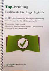 Top-Pr&uuml;fung Fachkraft f&uuml;r Lagerlogistik