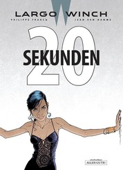 Largo Winch - 20 Sekunden