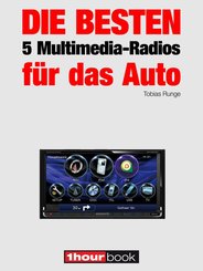 Die besten 5 Multimedia-Radios für das Auto (eBook, ePUB)