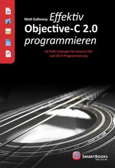 Effektiv Objective-C 2.0 programmieren (eBook, PDF)