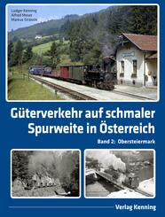 G&uuml;terverkehr auf schmaler Spurweite in &Ouml;sterreich