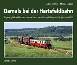 Damals bei der H&auml;rtsfeldbahn