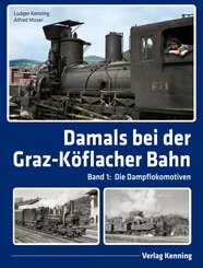 Damals bei der Graz-Köflacher Bahn