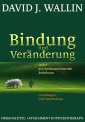 Bindung und Ver&auml;nderung in der psychotherapeutischen Beziehung