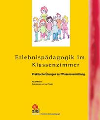 Erlebnisp&auml;dagogik im Klassenzimmer