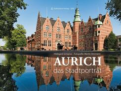 Aurich - das Stadtportr&auml;t