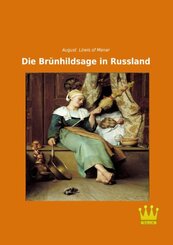 Die Br&uuml;nhildsage in Russland