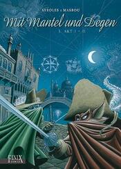 Mit Mantel und Degen.Bd.1