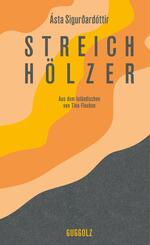 Streichh&ouml;lzer