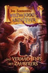 Die Welt der 1000 Abenteuer - Das Verm&auml;chtnis des Zauberers
