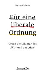 F&uuml;r eine liberale Ordnung