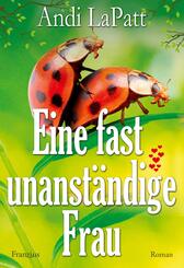 Eine fast unanst&auml;ndige Frau