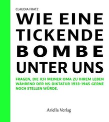 Wie eine tickende Bombe unter uns