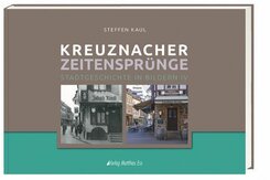 Kreuznacher Zeitenspr&uuml;nge