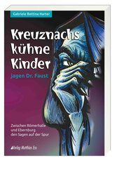 Kreuznachs k&uuml;hne Kinder jagen Dr. Faust