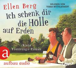 Ich schenk dir die H&ouml;lle auf Erden,2 Audio-CD, 2 MP3