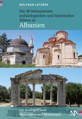 Die 40 bekanntesten arch&auml;ologischen und historischen St&auml;tten in Albanien