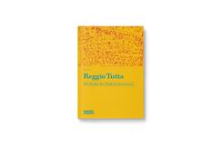 Reggio Tutta, m. 1 Buch, m. 5 Beilage
