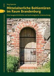 Mittelalterliche Bohlent&uuml;ren im Raum Brandenburg